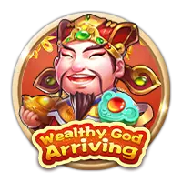 Wealthy God Arriving